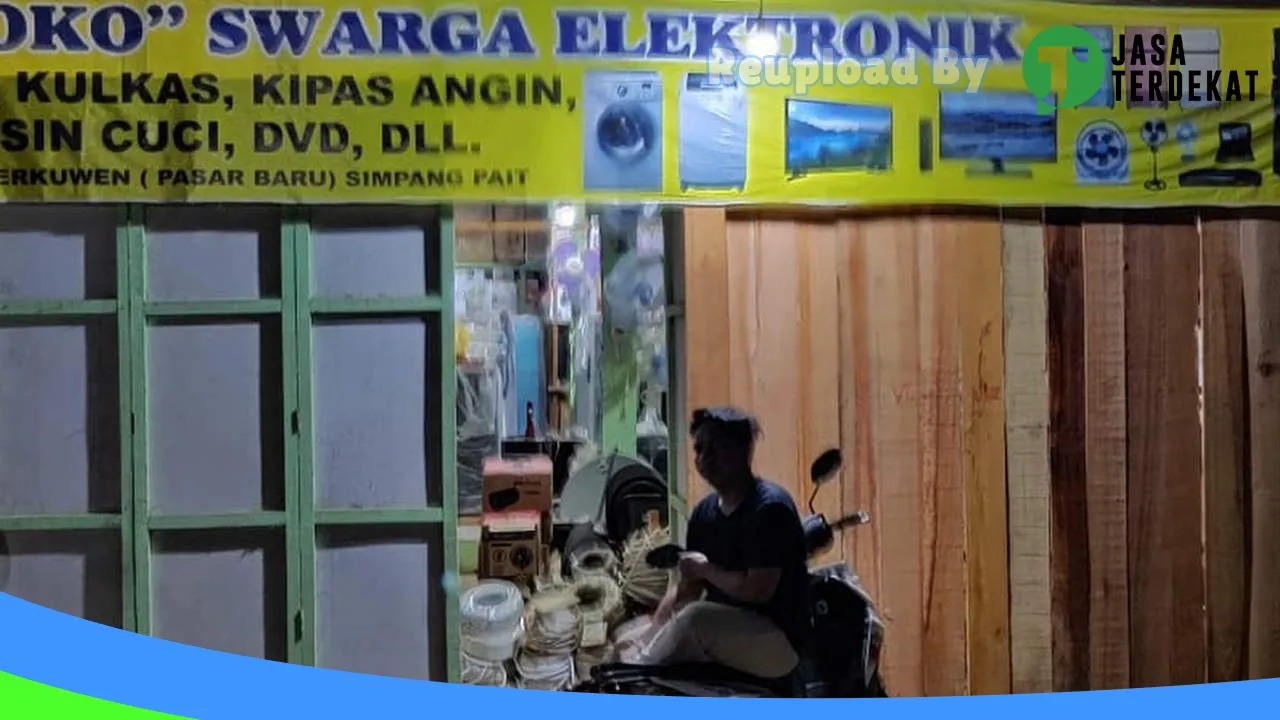 Gambar TOKO SWARGA ELEKTRONIK di Paser, Kalimantan Timur ke 1
