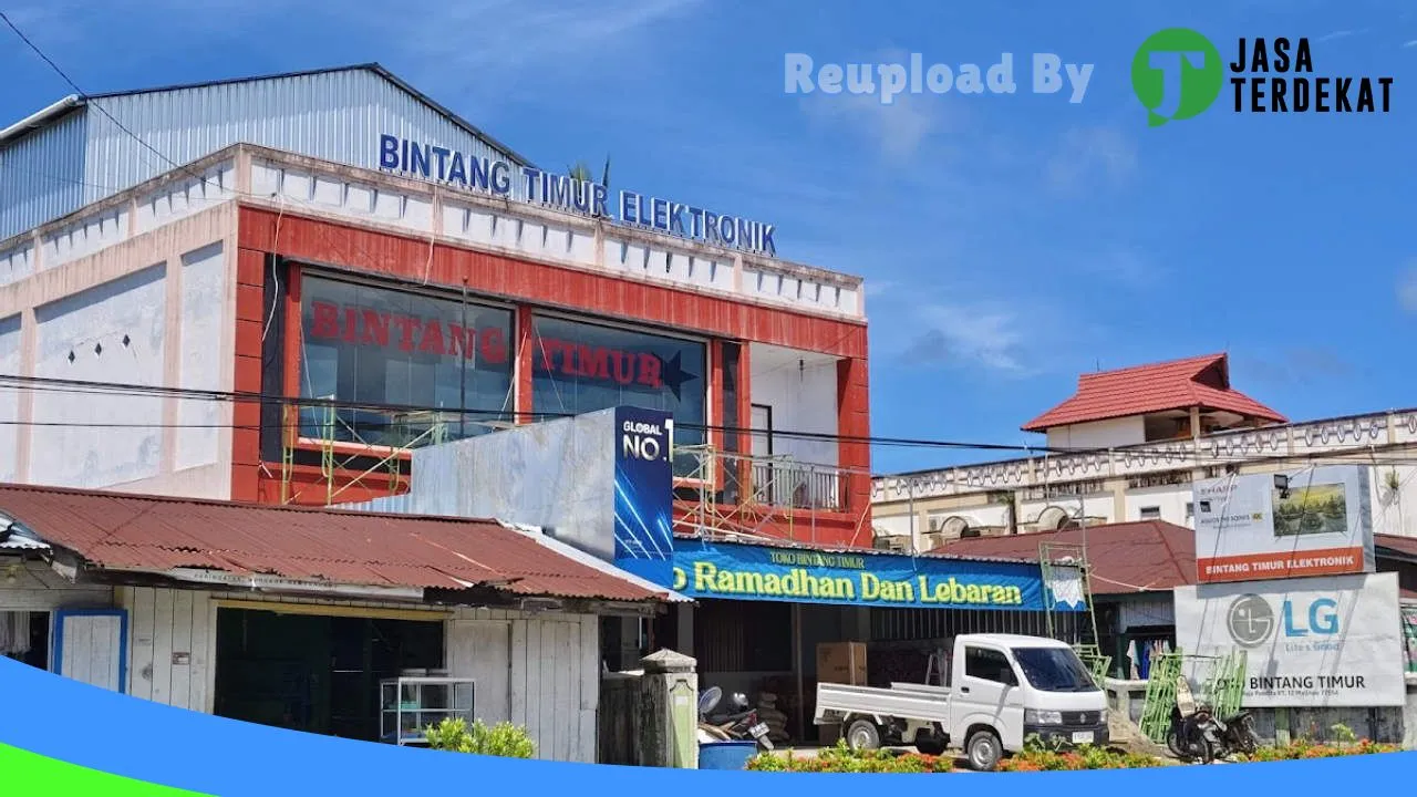 Gambar Toko Bintang Timur Electronik di Malinau, Kalimantan Utara ke 1