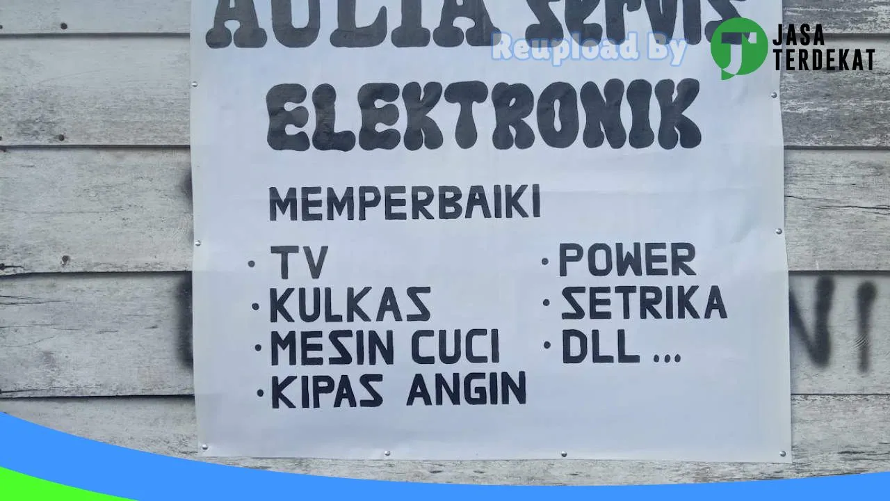 Gambar Aulia Servis Elektronik di Banggai, Sulawesi Tengah ke 2