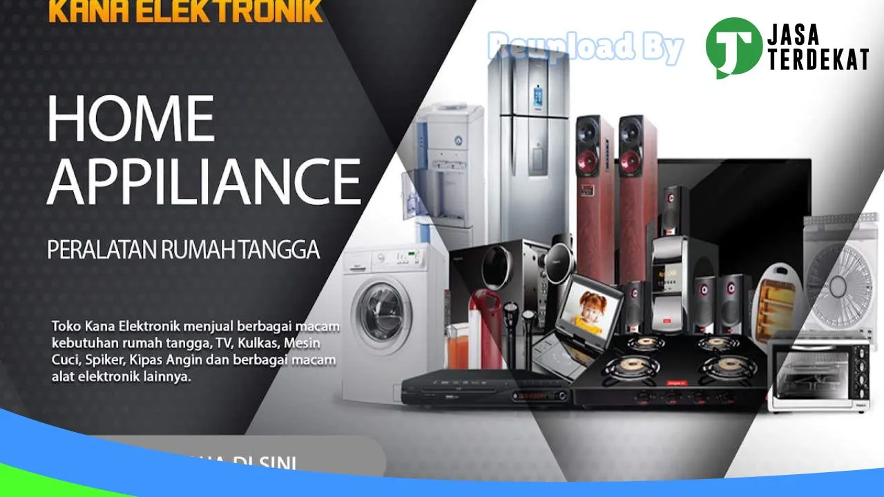 Gambar Toko Kana Elektronik di Kutai Timur, Kalimantan Timur ke 3