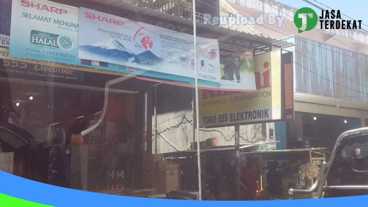 Gambar TOKO 555 ELCTRONIC di Sumbawa, Nusa Tenggara Barat ke 2