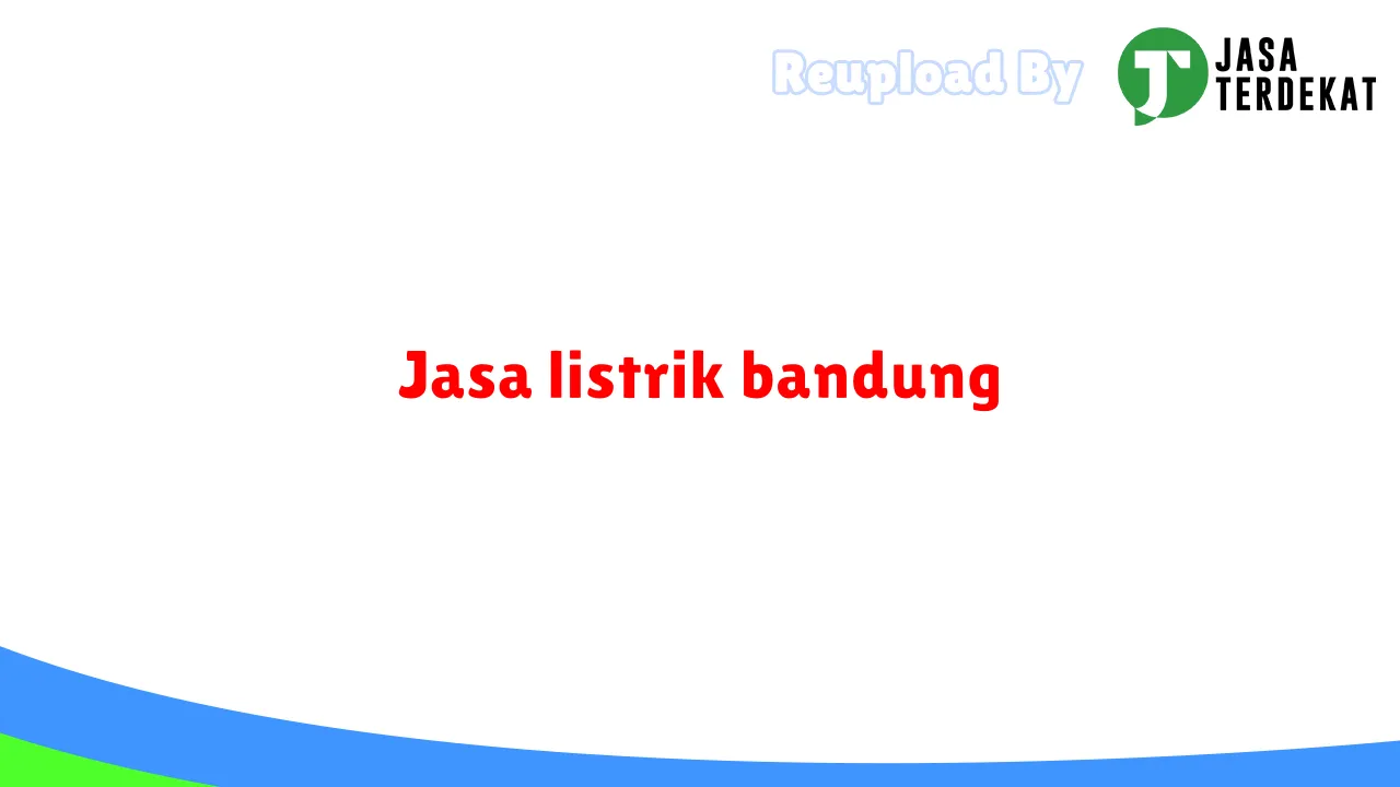 Jasa listrik bandung