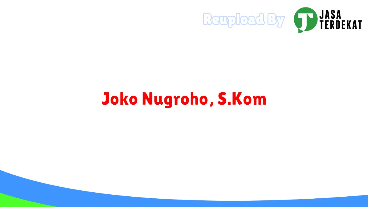 Joko Nugroho, S.Kom