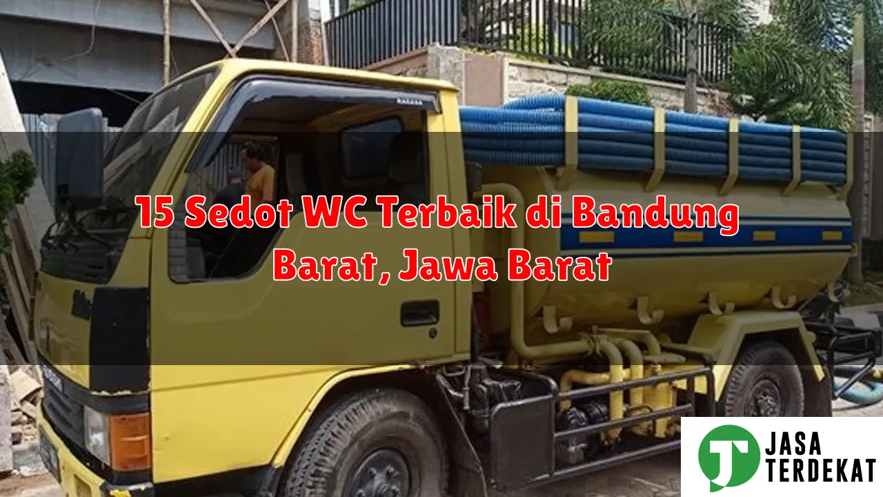 15 Sedot WC Terbaik di Bandung Barat, Jawa Barat
