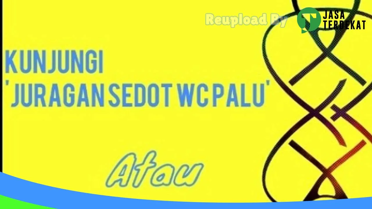 Gambar SEDOT WC KOTA PALU di Parigi Moutong, Sulawesi Tengah ke 3