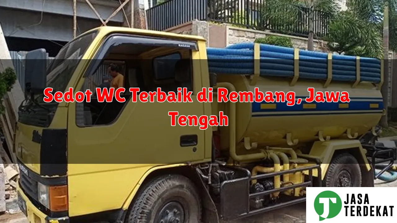Sedot WC Terbaik di Rembang, Jawa Tengah