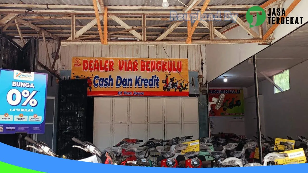 Gambar DEALER VIAR BENGKULU (EL TAN JAYA) di Bengkulu Utara, Bengkulu ke 4