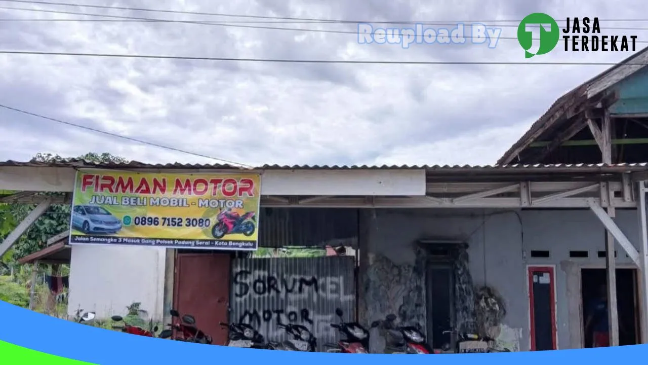 Gambar FIRMAN MOTOR Bkl di Seluma, Bengkulu ke 1