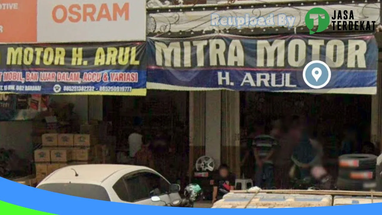Gambar Toko Mitra Motor H. Arul Barabai di Hulu Sungai Tengah, Kalimantan Selatan ke 4