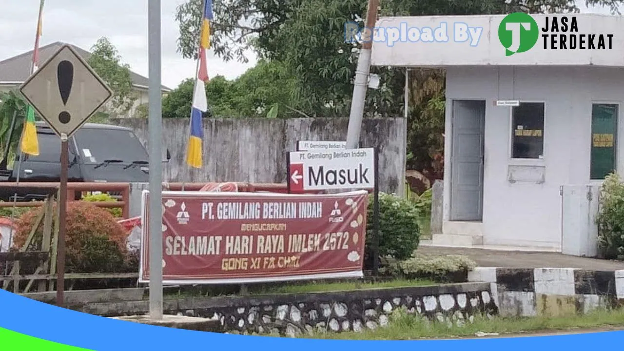 Gambar PT Gemilang Berlian Indah – Putussibau di Kapuas Hulu, Kalimantan Barat ke 3