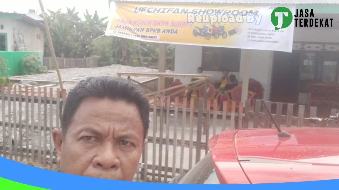 Gambar UFCHIFAN SHOWROOM di Pohuwato, Gorontalo ke 1