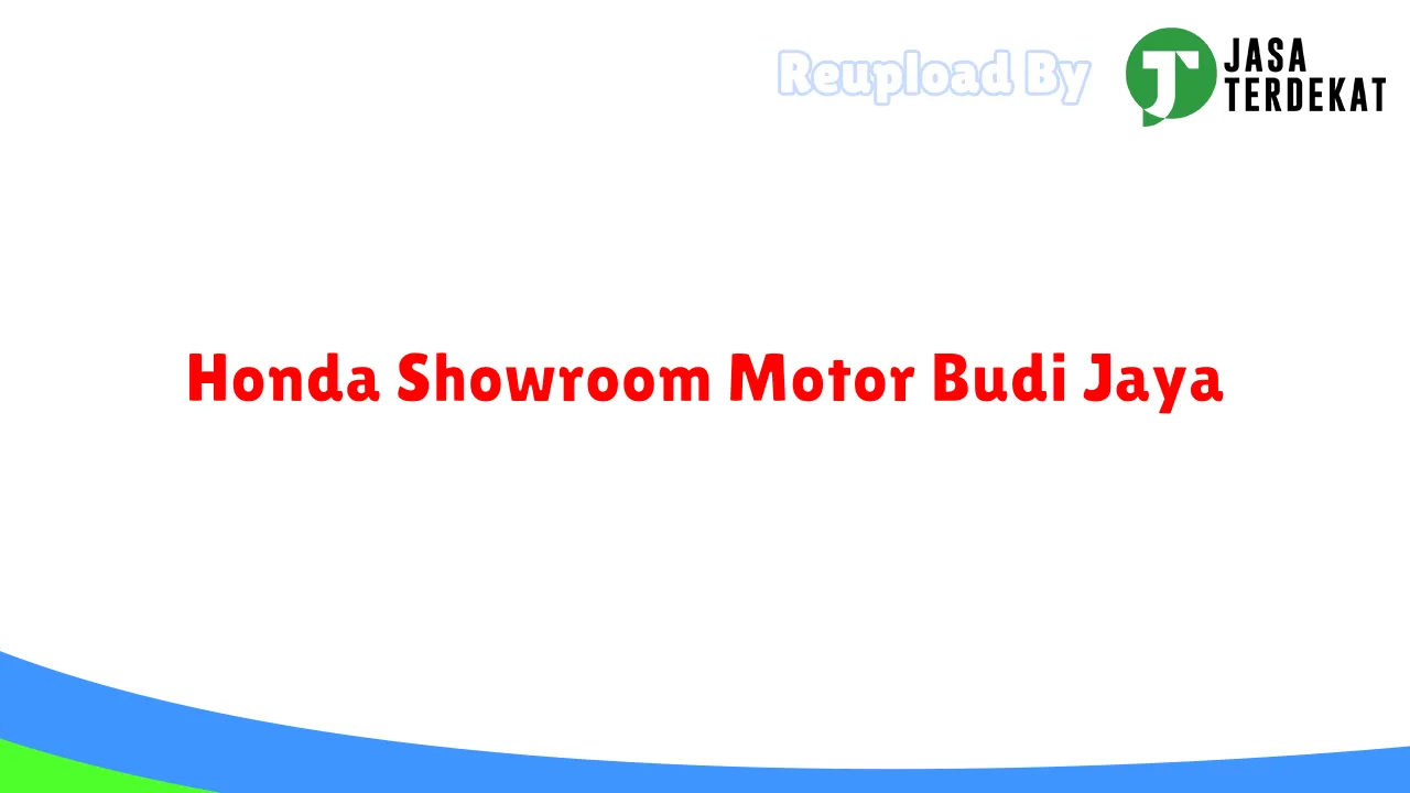 Honda Showroom Motor Budi Jaya